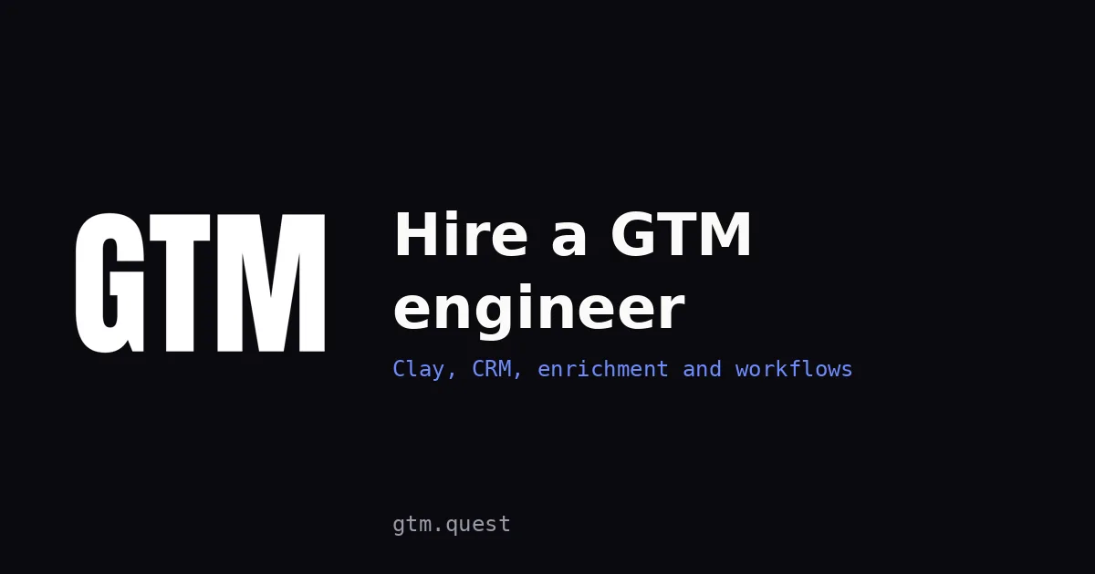 Hire a GTM engineer | GTM Quest Hire a GTM engineer: GTM Quest banner for hiring a GTM engineer for B2B teams